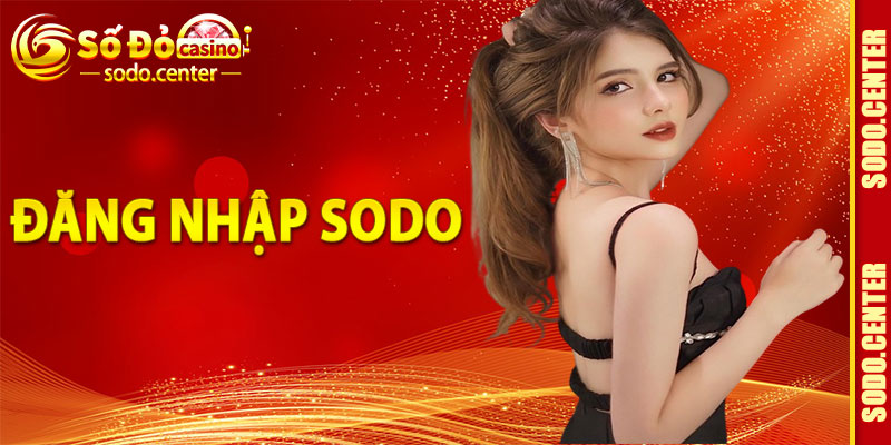 Đăng Nhập Sodo