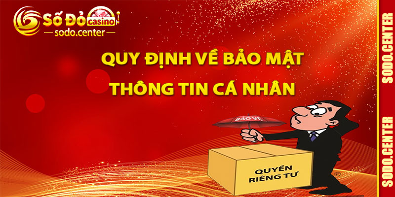 Quy Định Về Bảo Mật Thông Tin Cá Nhân