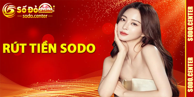 Rút Tiền Sodo